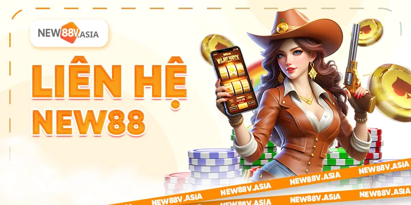 Liên Hệ New88 – Hỗ Trợ Nhanh Chóng Và Chính Xác Mọi Vấn Đề 1 Liên hệ New88